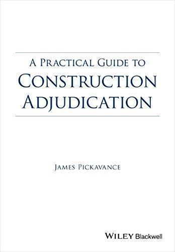 A Practical Guide To Construction Adjudication