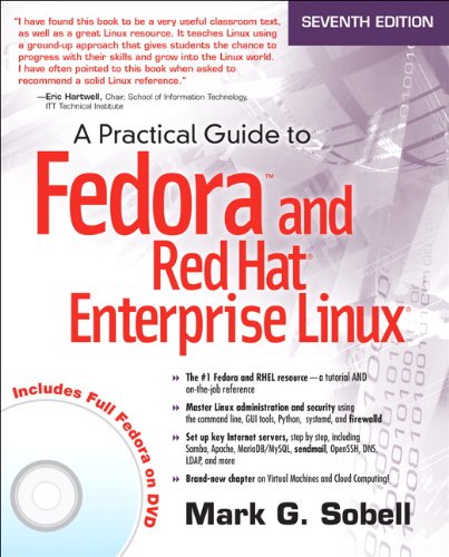 A Practical Guide to Fedora and Red Hat Enterprise Linux - 7th Edition
