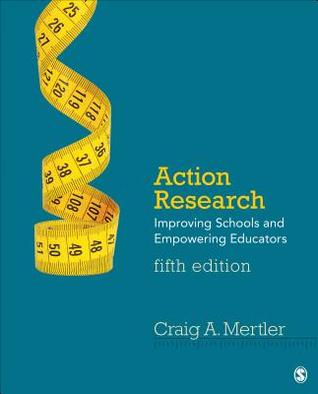 Action Research Improving Schools And Empowering Educators 5Th Edition