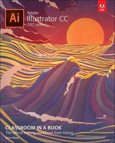 Adobe Illustrator CC Classroom in a Book - 1st Edition