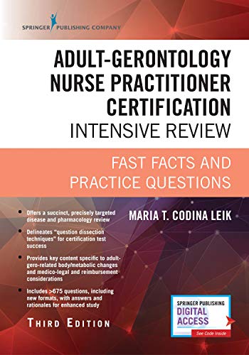 Adult-Gerontology Nurse Practitioner Certification Intensive Review: Fast Facts and Practice Questions (Book + Free App) - 3rd Edition