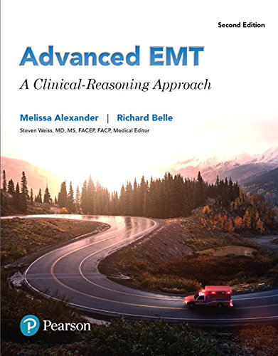 Advanced EMT A Clinical Reasoning Approach 2nd Edition by Melissa Alexander