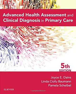 Advanced Health Assessment and Clinical Diagnosis in Primary Care