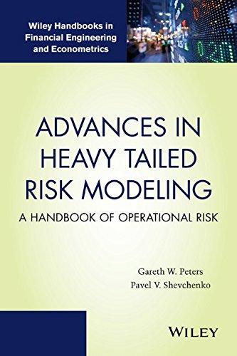 Advances In Heavy Tailed Risk Modeling A Handbook Of Operational Risk