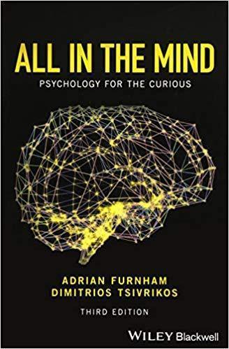 All In The Mind Psychology For The Curious 3Rd Edition