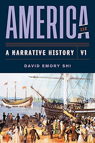 America: A Narrative History (Eleventh Edition) (Vol. 1) Eleventh-edition