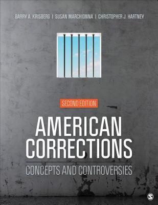 American Corrections Concepts And Controversies 2Nd Edition