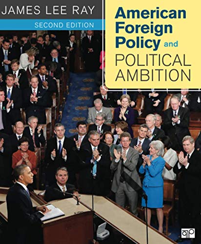 American Foreign Policy and Political Ambition - 1st Edition