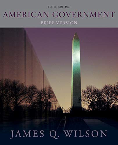 American Government: Brief Version , Tenth Edition - 10th Edition