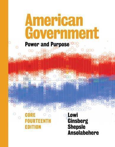 American Government Power And Purpose Core 14Th Edition