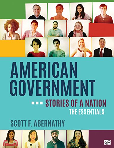 American Government: Stories of a Nation, Essentials Edition 1st Edition