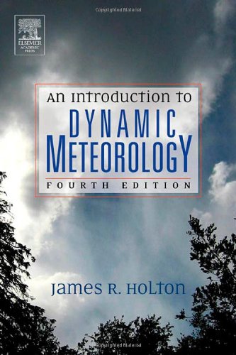 An Introduction to Dynamic Meteorology - 4th Edition