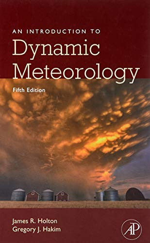 An Introduction to Dynamic Meteorology - 5th Edition