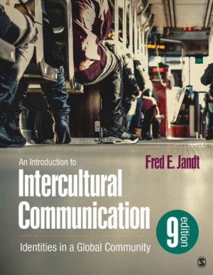 An Introduction to Intercultural Communication: Identities in a Global Community 9th Edition