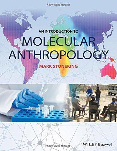 An Introduction To Molecular Anthropology