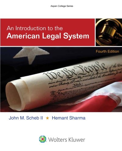 An Introduction to the American Legal System - 4th Edition