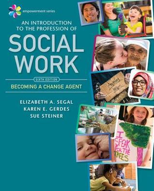 An Introduction To The Profession Of Social Work 6Th Edition