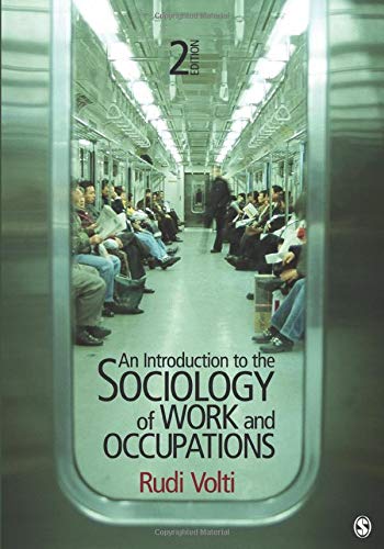An Introduction to the Sociology of Work and Occupations - 2nd Edition