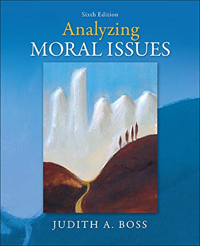 Analyzing moral issues - 6th Edition