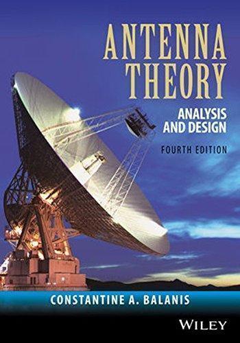 Antenna Theory Analysis And Design 4Th Edition