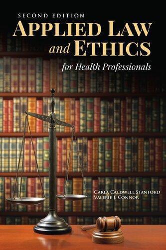 Applied Law And Ethics For Health Professionals 2Nd Edition ...