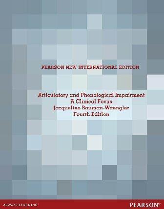 Articulatory And Phonological Impairments 4Th Edition