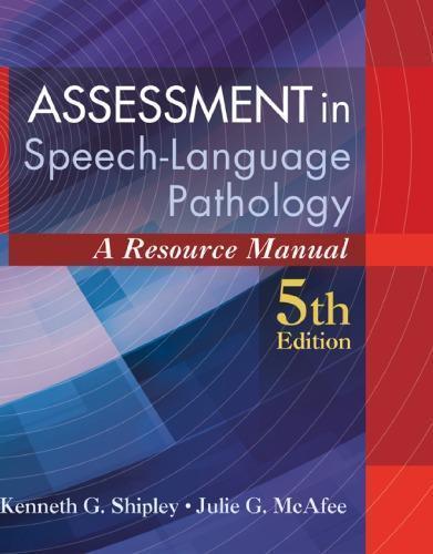 Assessment In Speech Language Pathology A Resource Manual 5Th Edition