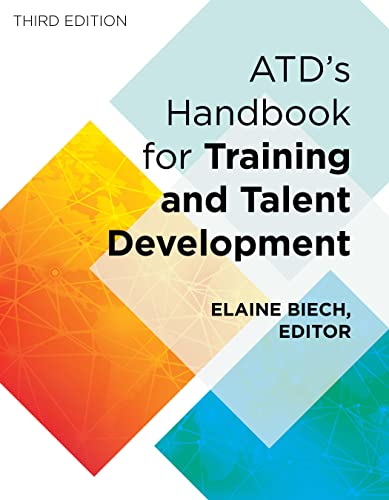 ASTD Handbook: The Definitive Reference for Training &amp; Development - 2nd Edition