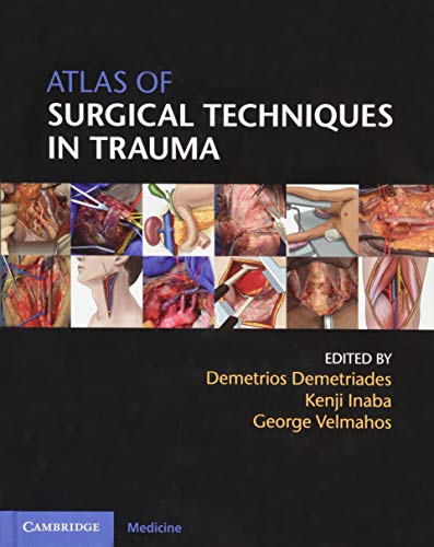 Atlas of Surgical Techniques in Trauma - 1st Edition
