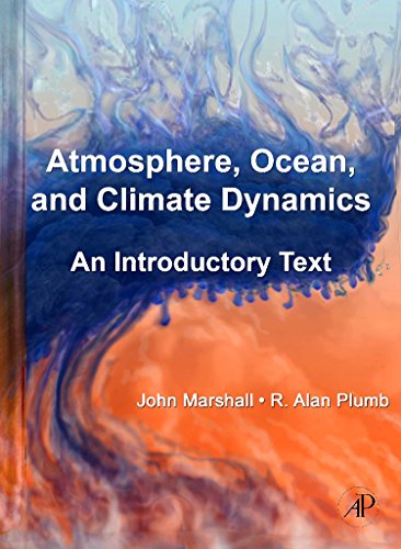 Atmosphere, Ocean and Climate Dynamics - 1st Edition