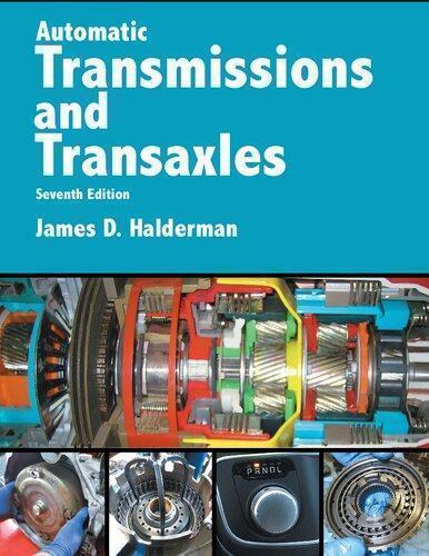 Automatic Transmissions And Transaxles Halderman Automotive Series 7Th Edition 7E