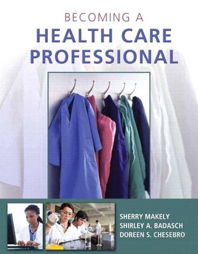 Becoming a Health Care Professional - 1st Edition