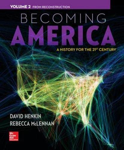 Becoming America: A History for the 21st Century - 1st Edition