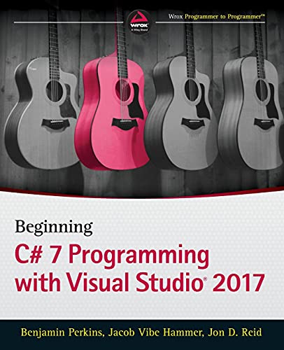 Beginning C# 7 Programming with Visual Studio 2017 - 1st Edition