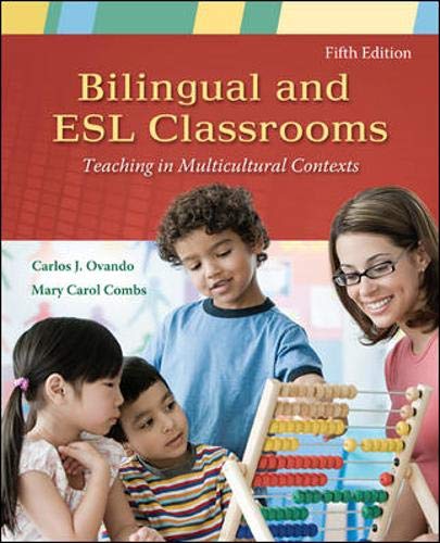 Bilingual and ESL Classrooms: Teaching in Multicultural Contexts - 5th Edition