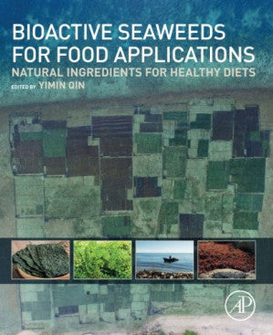 Bioactive Seaweeds for Food Applications: Natural Ingredients for Healthy Diets