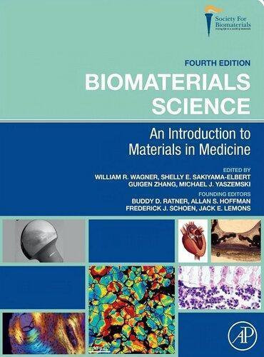 Biomaterials Science An Introduction To Materials In Medicine 4Th Edition