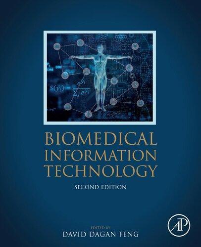 Biomedical Information Technology Biomedical Engineering 2Nd Edition