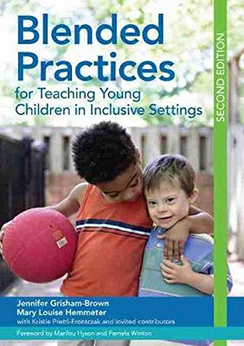 Blended Practices for Teaching Young Children in Inclusive Settings - 2nd Edition