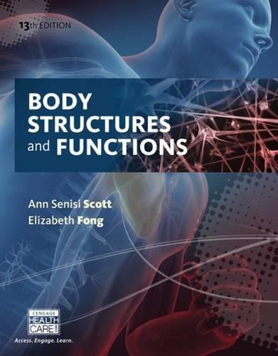 Body Structures And Functions 13Th Edition