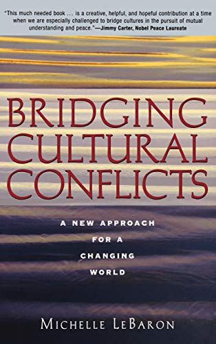Bridging Cultural Conflicts: A New Approach for a Changing World - 1st Edition