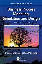 Business process modeling, simulation and design