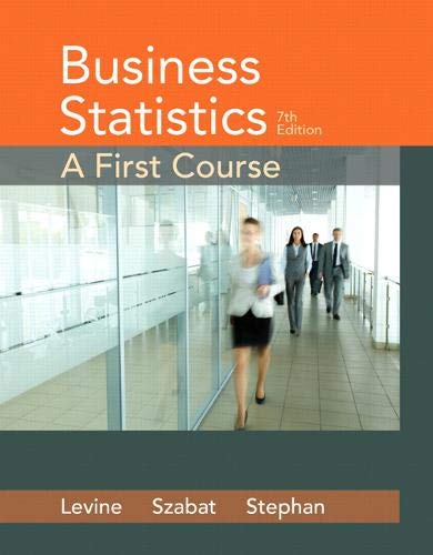 Business Statistics: A First Course - 7th Edition