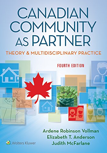 Canadian Community As Partner: Theory Multidisciplinary Practice - 4th Edition