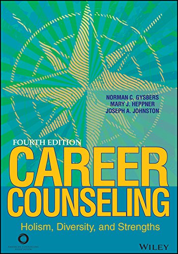 Career Counseling: Holism, Diversity, and Strengths - 4th Edition