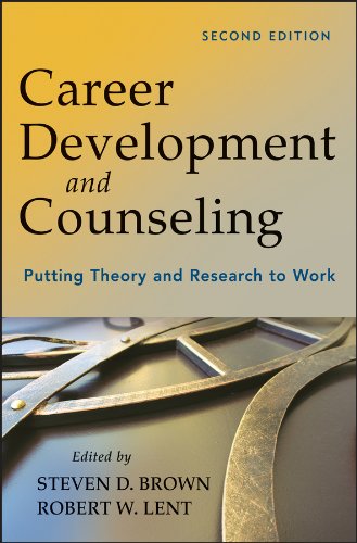 Career Development and Counseling: Putting Theory and Research to Work - 2nd Edition