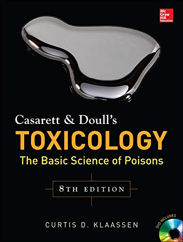 Casarett &amp; Doull's Toxicology: The Basic Science of Poisons - 8th Edition