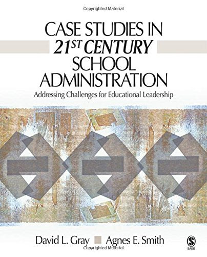 Case Studies in School Administration - 1st Edition