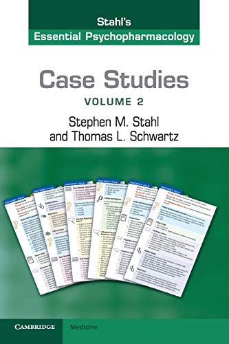 Case Studies: Stahl's Essential Psychopharmacology: Volume 2 - 1st Edition