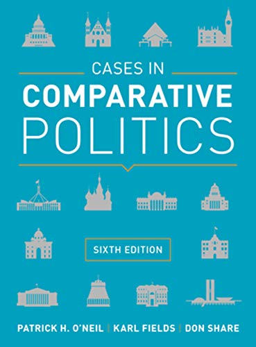 Cases in Comparative Politics - 6th Edition